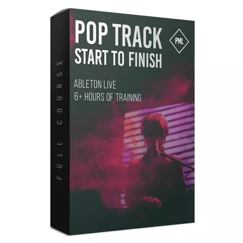 PML Course: Pop Track from Start To Finish (Chainsmoking Style) TUTORIAL