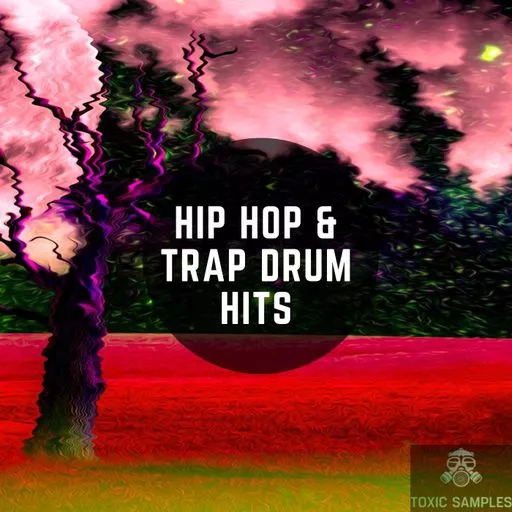 Toxic Samples HIP HOP & TRAP Drum Hits WAV