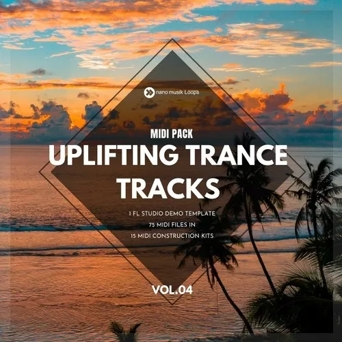 Nano Musik Loops Uplifting Trance Tracks Vol.4 [WAV MIDI FLP FXP SPF]