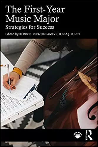 The First-Year Music Major Strategies for Success