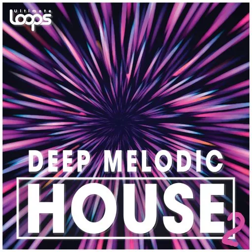 Ultimate Loops Deep Melodic House 2 WAV