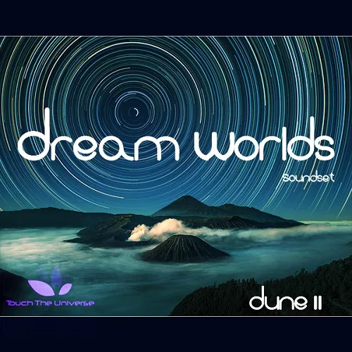 Touch the Universe Dream Worlds Dune 2 Soundset