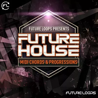 Future Loops Future House MIDI Chords & Progressions WAV MIDI