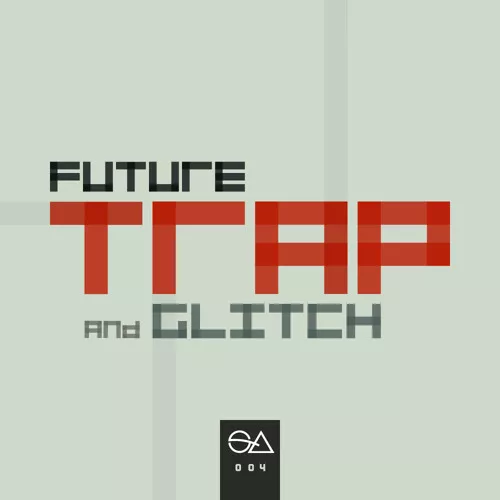 Sample Anatomy Future Trap & Glitch WAV