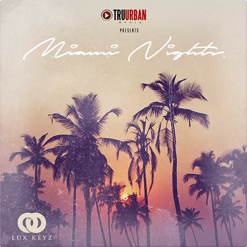 Tru-Urban Miami Nights [WAV MIDI]