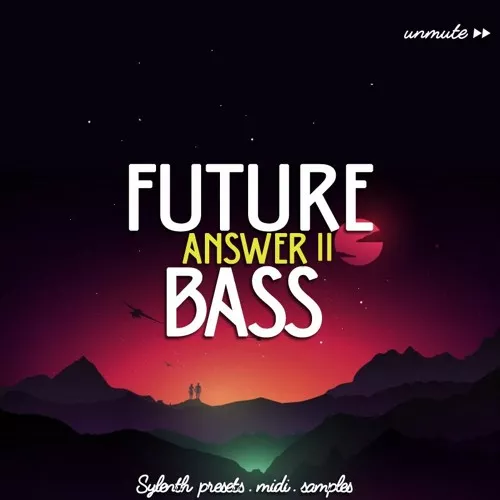 Unmute Future Bass Vol.2 WAV MIDI FXB