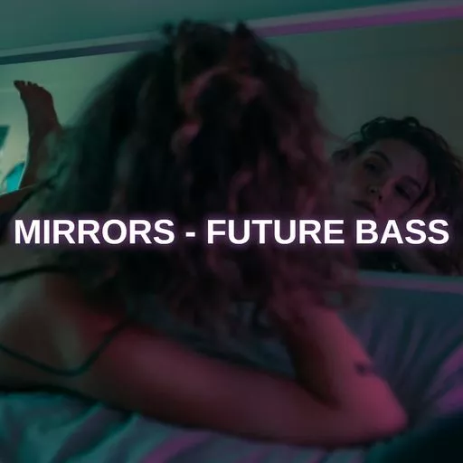 Glitchedtones Mirrors Future Bass WAV