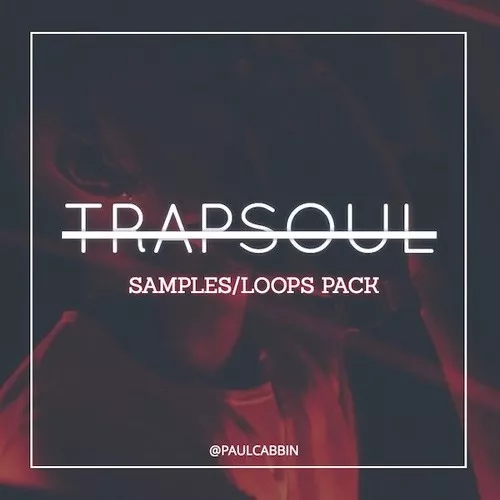 Paul Cabbin Trap Soul Sample Pack Vol.1