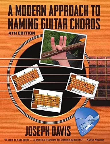 A Modern Approach to Naming Guitar Chords (4th Edition) [PDF]