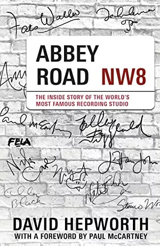 Abbey Road: The Inside Story of the World's Most Famous Recording Studio PDF