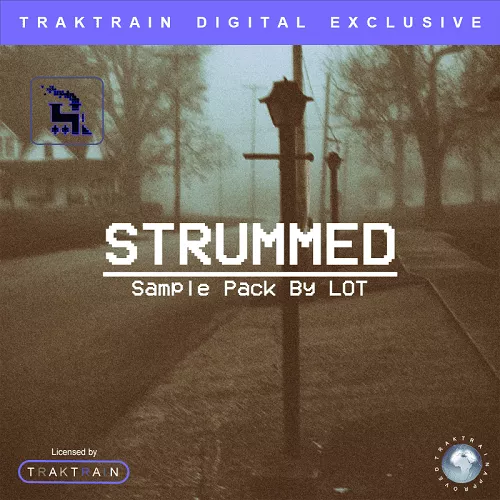 Traktrain Strummed by LOT (Sample Pack) [WAV]