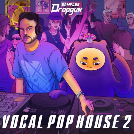 Dropgun Samples Vocal Pop House 2 (Sample Pack) WAV FXP