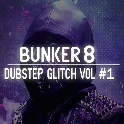 Bunker 8 Dubstep Glitch Vol.1 WAV