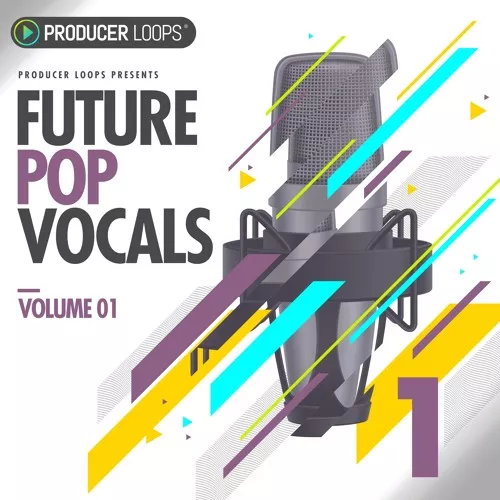 Producer Loops Future Pop Vocals Vol.1 WAV MIDI