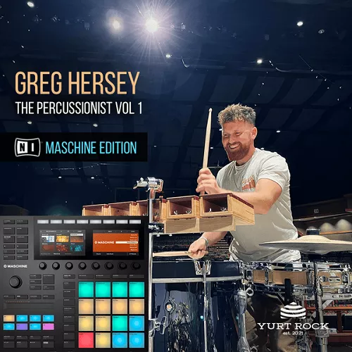 Yurt Rock MASCHINE Kits - Greg Hersey Vol.1