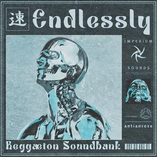 Antian Rose Endlessly Reggaeton (Sound Kit) [WAV]