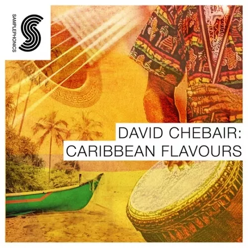 Samplephonics David Chebair Carribean Flavours