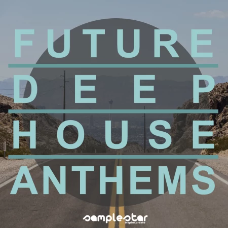 Samplestar Future Deep House Anthems [WAV FXP]