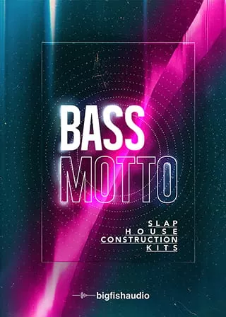 BFA BASS MOTTO: Slap House Construction Kits WAV MIDI