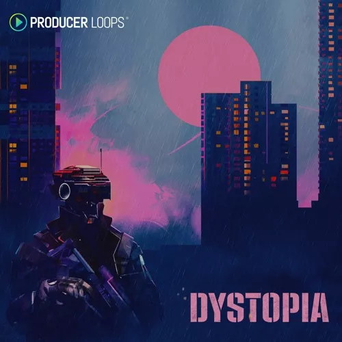 Producer Loops Dystopia