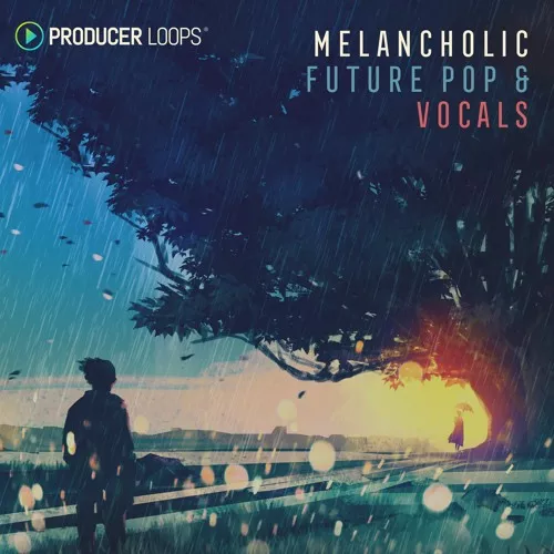 Producer Loops Melancholic Future Pop & Vocals [WAV MIDI ALP]