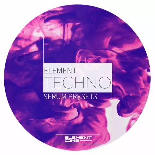 Element One Element (Techno Serum Presets) [WAV MIDI FXP]