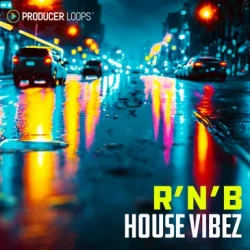 Producer Loops R&B House Vibez [WAV MIDI]