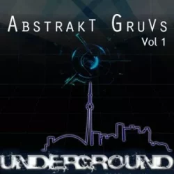 TBB Toronto Underground Abstrakt Gruvs Vol.1