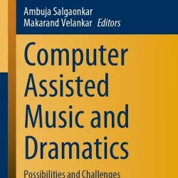 Computer Assisted Music & Dramatics: Possibilities & Challenges PDF