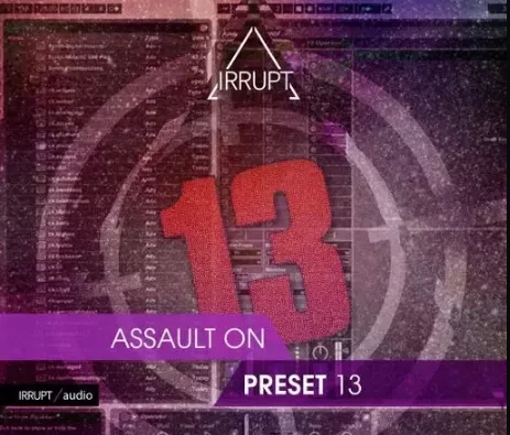 Irrupt Assault On Preset 13 WAV