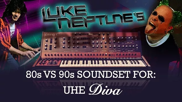 Luke Neptune 80s vs 90s for U-He Diva
