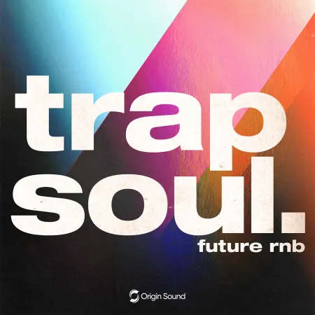 Origin Sound Trap Soul Future Rnb WAV