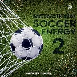 Smokey Loops Motivational Soccer Energy Vol.2 WAV
