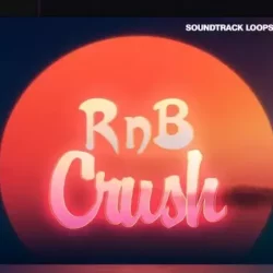Soundtrack Loops RnB Crush WAV