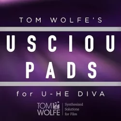Tom Wolfe Luscious Pads [Diva Presets]