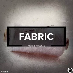AT058 FABRIC // Kick 2 Techno Presets