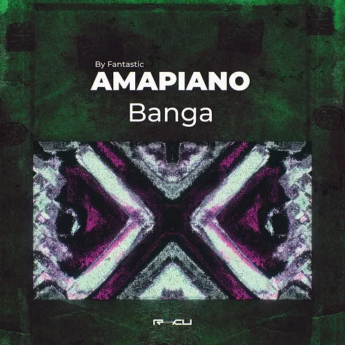 Renraku Amapiano Banga by Fantastic - Amapiano Sample Pack WAV
