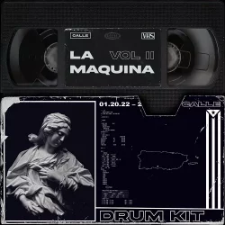 Calle La Maquina Vol.2 (Reggaeton Drum Kit) [WAV]