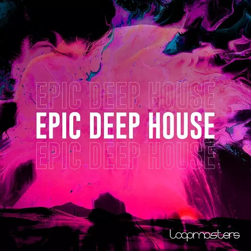 LM Epic Deep House [WAV MIDI]