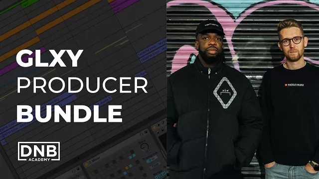 DNB Academy GLXY Producer Bundle & Course Project Files [TUTORIAL + MULTIFORMAT]