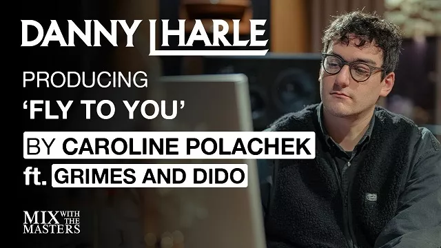 DANNY L HARLE Producing "Fly To You" by Caroline Polachek ft. Grimes & Dido [TUTORIAL]