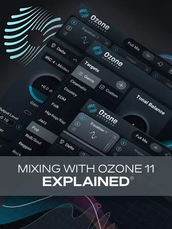 Groove3 Mixing with Ozone 11 Explained TUTORIAL