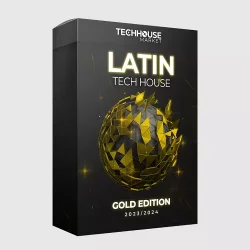 Tech House Market Latin Tech House 2023-2024 Gold Edition WAV MIDI FXP