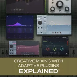 Groove3 Creative Mixing with Adaptive Plugins Explained TUTORIAL