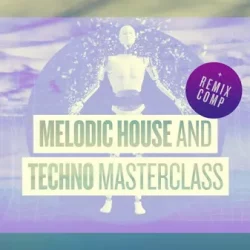 Sonic Academy How To Make How To Make Melodic House & Techno with Bound To Divide TUTORIAL