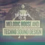 Sonic Academy Melodic House & Techno Sound Design TUTORIAL