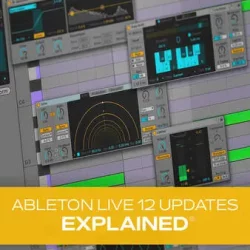 Groove3 Ableton Live 12 Updates Explained TUTORIAL