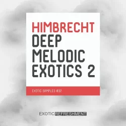 Exotic Refreshment Himbrecht Deep Melodic Exotics 2 WAV