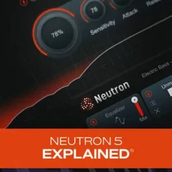 Groove3 Neutron 5 Explained TUTORIAL