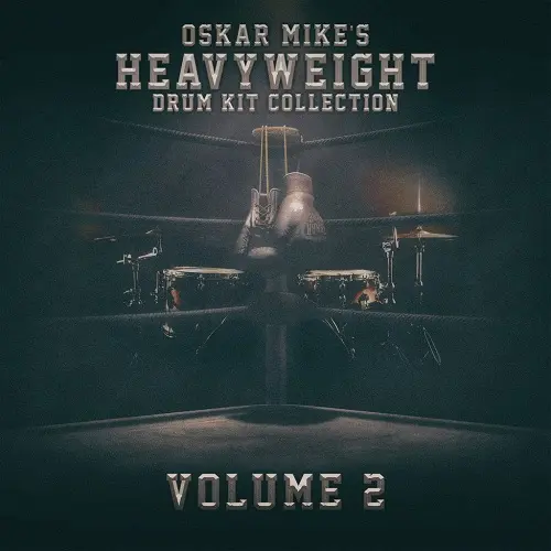 Oskar Mike Heavyweight Drum Kit Collection Vol.2 WAV